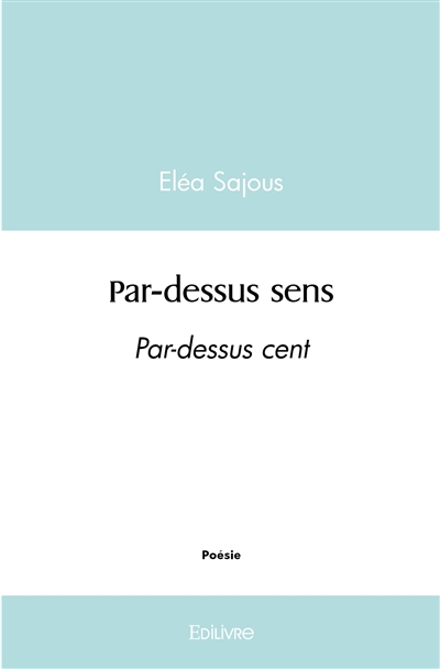Par dessus sens :...