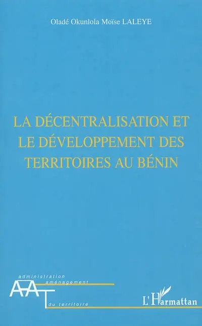 La décentralisation et le développement des territoires au Bénin