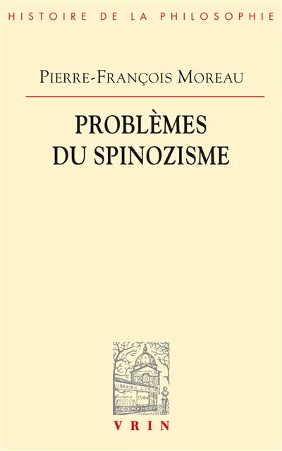 Problèmes du spinozisme