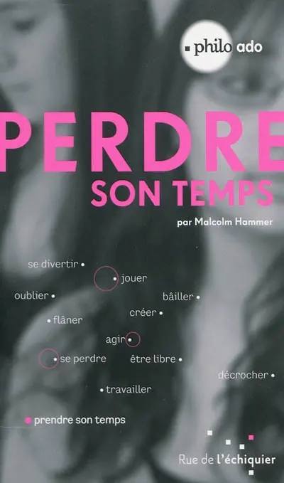 Perdre son temps