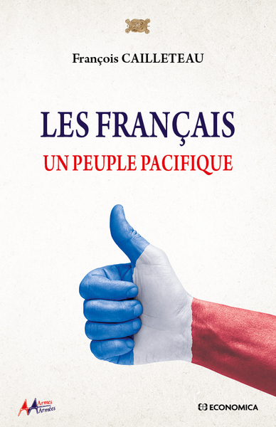 Les Français : un peuple pacifique