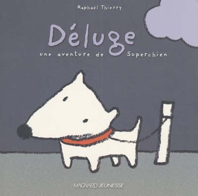 Déluge, une aventure de Superchien (m)