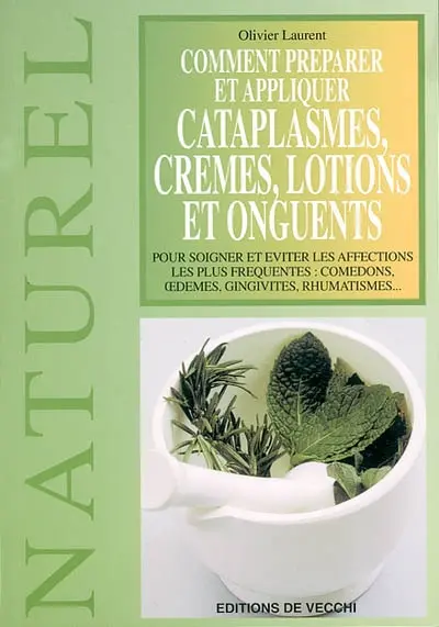 Cataplasmes, crèmes, lotions et onguents
