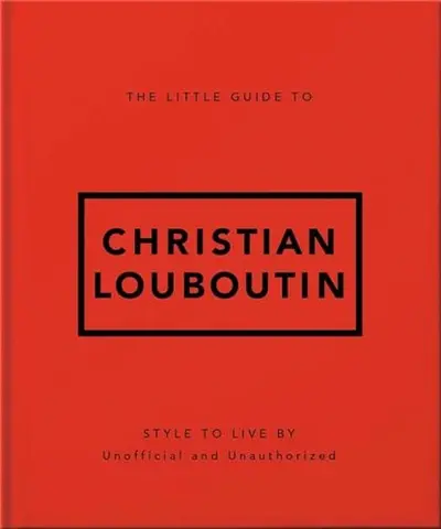 The Little Guide to Christian Louboutin
