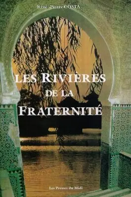 Les rivières de la fraternité