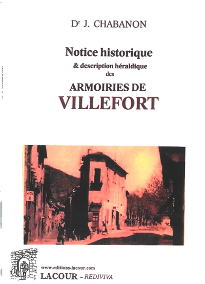 Notice historique & description héraldique des armoiries de Villefort