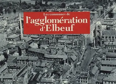Les communes de l'agglomération d'Elbeuf