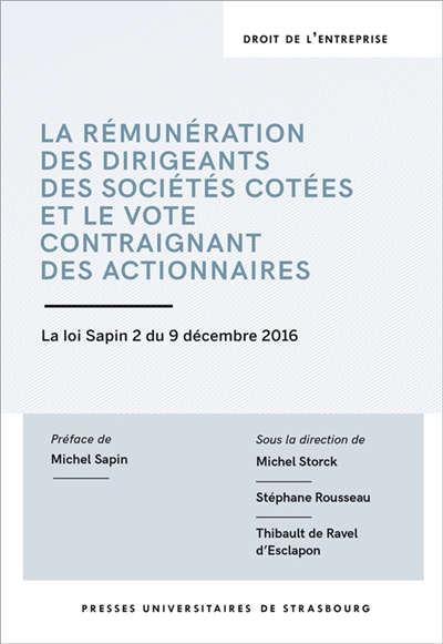 La rémunération des dirigeants des sociétés cotées et le vote contraignant des actionnaires : la loi Sapin 2 du 9 décembre 2016