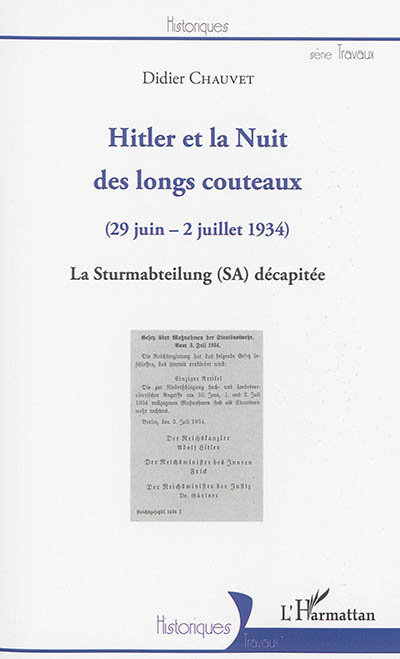 Hitler et la nuit des longs couteaux (29 juin-2 juillet 1934) : la Sturmabteilung (SA) décapitée