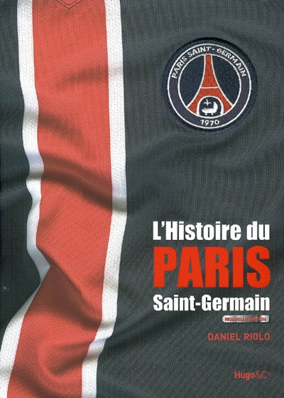 L'histoire du Paris-Saint-Germain