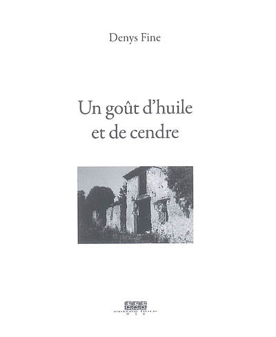 Un goût d'huile et de cendre