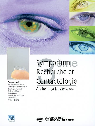 3e Symposium Recherche et contactologie : Anaheim, 31 janvier 2002