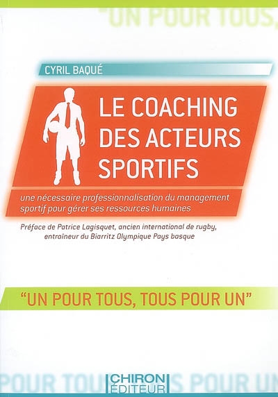 Le coaching des acteurs sportifs : une nécessaire professionnalisation du management sportif pour gérer ses ressources humaines