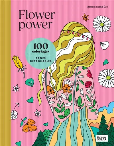 Flower power : 100 dessins à colorier