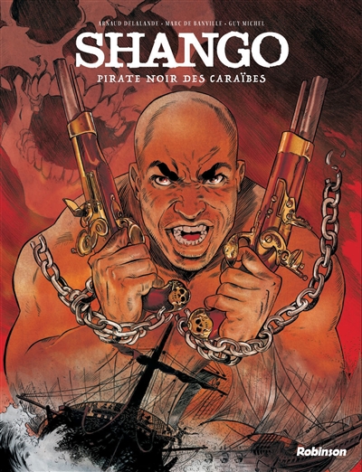 Shango : pirate noir des Caraïbes