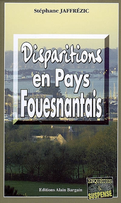 Disparitions en pays fouesnantais