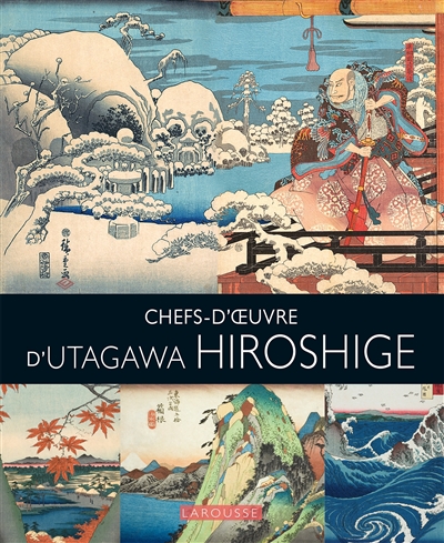 Chefs-d'oeuvre d'Utagawa Hiroshige