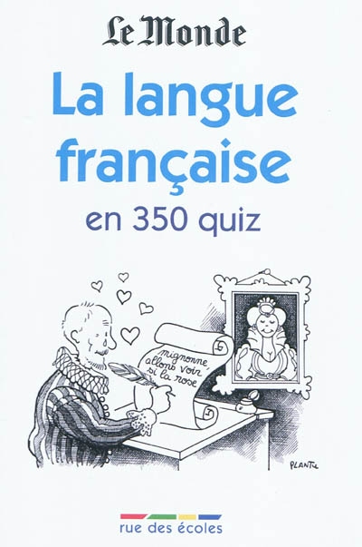 La langue française en 350 quiz