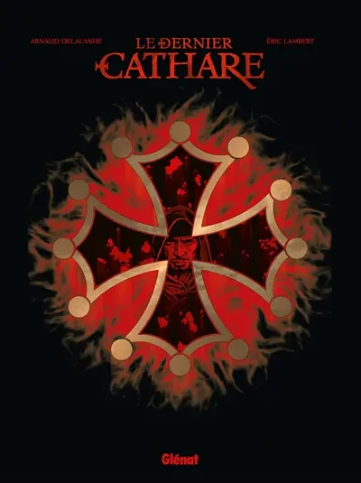 Le dernier cathare : tomes 1 à 4 : coffret