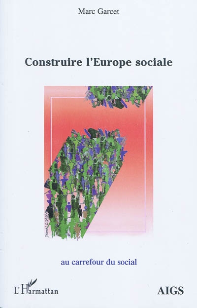 Construire l'Europe sociale