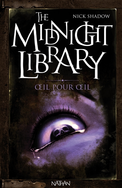 The midnight library. Vol. 12. Oeil pour oeil
