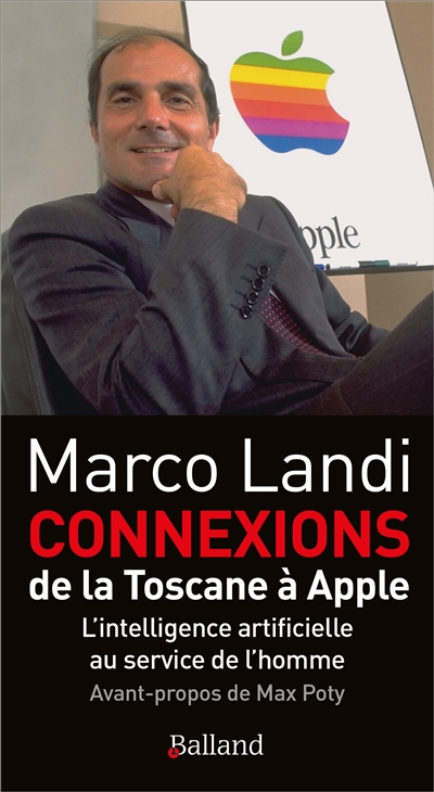Connexions : de la Toscane à Apple : l'intelligence artificielle au service de l'homme