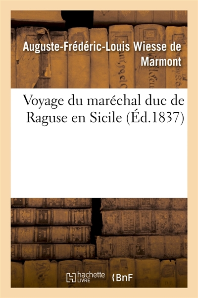 Voyage du maréchal duc de Raguse en Hongrie, en Transylvanie, dans la Russie méridionale Volume 5