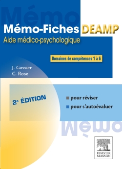 Mémo-fiches DEAMP : aide médico-psychologique : domaines de compétences 1 à 6