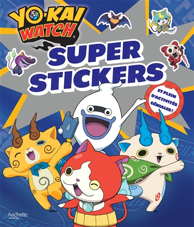 Yo-kai watch : super stickers
