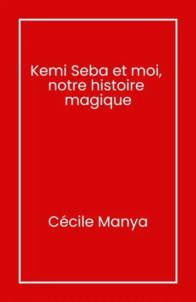 Kemi Seba et moi, notre histoire magique