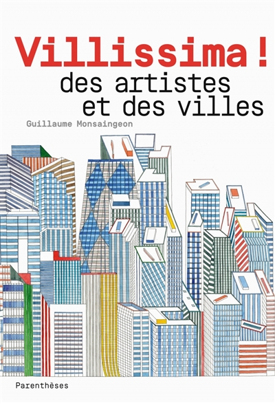 Villissima ! : des artistes et des villes