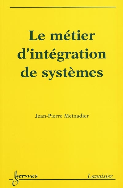 Le métier d'intégration de systèmes