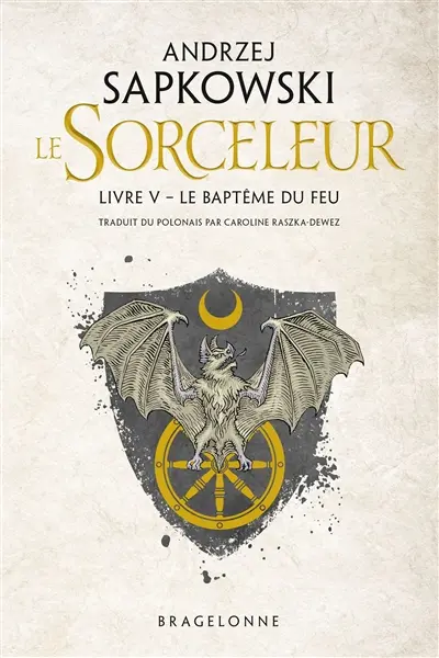 Le sorceleur. Vol. 5. Le baptême du feu
