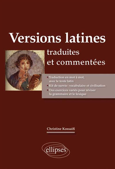 Versions latines : traduites et commentées
