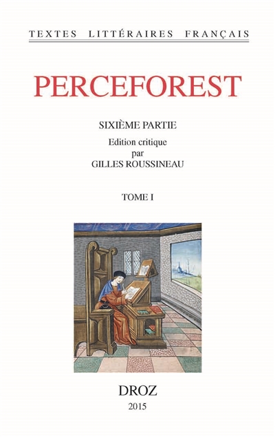 Perceforest : sixième partie. Vol. 1