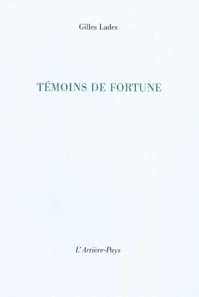 Témoins de fortune