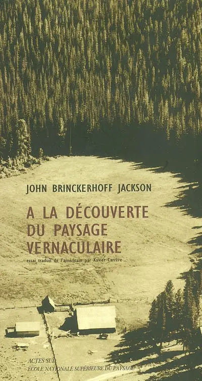 A la découverte du paysage vernaculaire