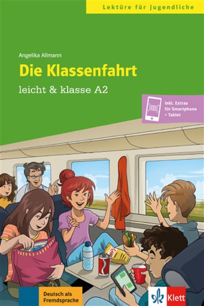 Die Klassenfahrt : A2
