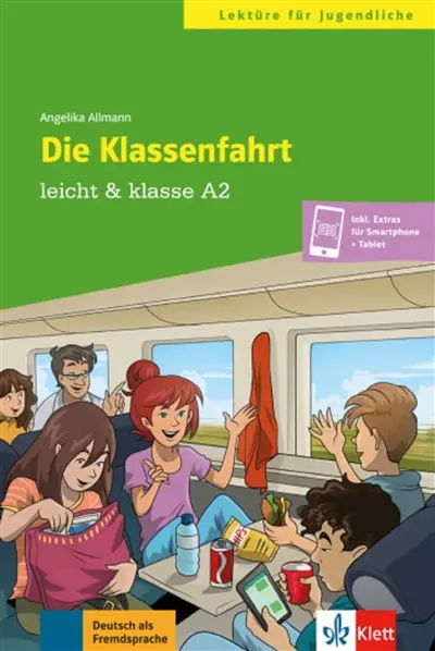 Die Klassenfahrt : A2