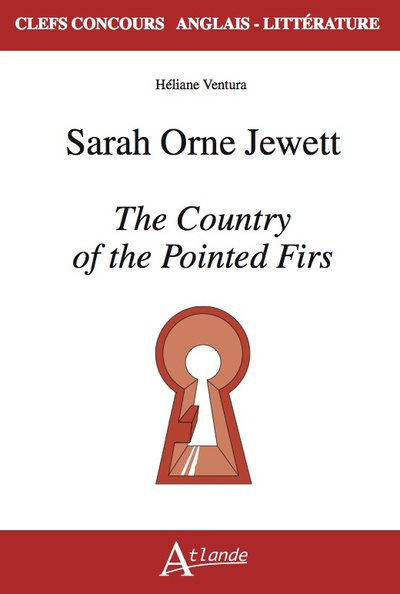 Sarah Orne Jewett, The country of the pointed firs