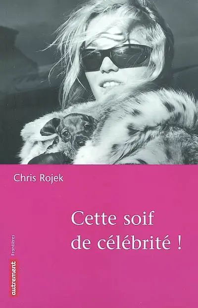 Cette soif de célébrité !