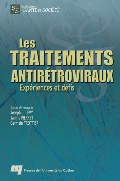 Les traitements antirétroviraux : expériences et défis