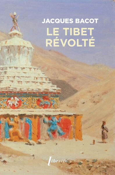 Le Tibet révolté : vers Népémakö, la terre promise des Tibétains, 1909-1910