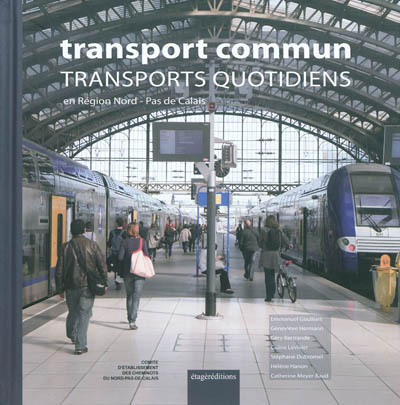 Transport commun, transports quotidiens en région Nord-Pas-de-Calais