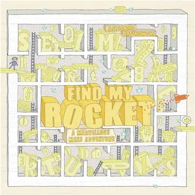 Find My Rocket A Marvellous Maze Adventure