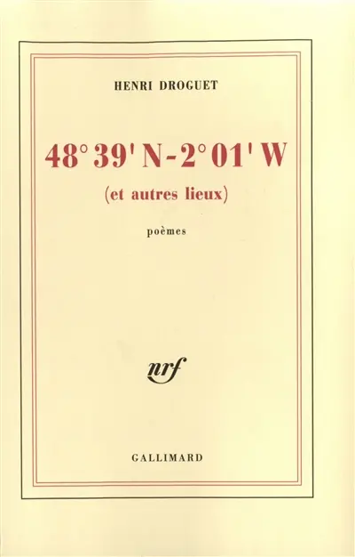 48° 39' N-2° 01' W (et autres lieux) : poèmes