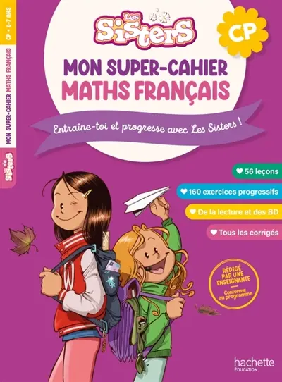 Les Sisters, mon super-cahier de maths et français CP