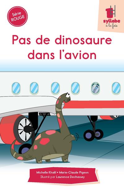 Pas de dinosaure dans l'avion