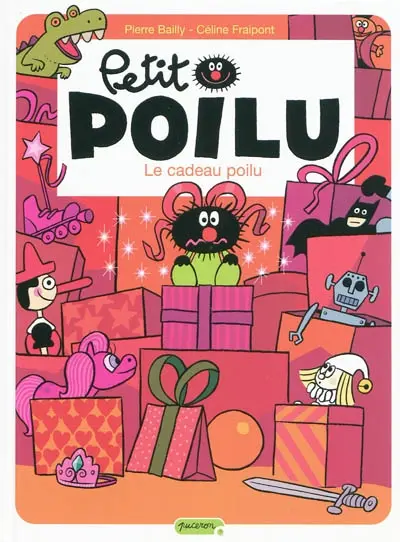 Petit Poilu. Vol. 6. Le cadeau poilu