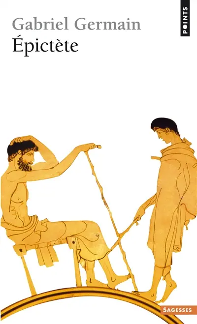 Epictète et la spiritualité stoicïenne